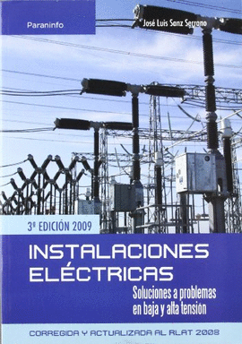 INSTALACIONES ELECTRICAS SOLUCIONES A PROBLEMAS EN BAJA Y ALTA TE
