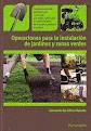 OPERACIONES PARA LA INSTALACION DE JARDINES Y ZONAS VERDES