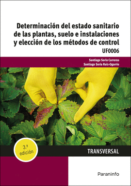 DETERMINACIN DEL ESTADO SANITARIO DE LAS PLANTAS, SUELO E INSTAL