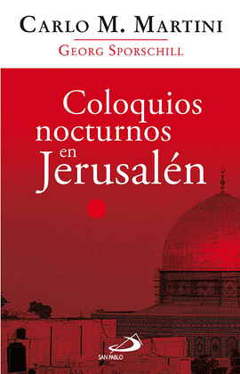 COLOQUIOS NOCTURNOS EN JERUSALEN