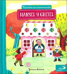 HANSEL Y GRETEL CUENTOS CON MOVIMIENTO