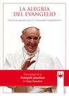 LA ALEGRIA DEL EVANGELIO