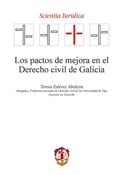 LOS PACTOS DE MEJORA EN EL DERECHO CIVIL DE GALICIA