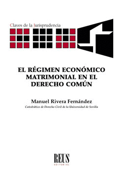 EL RGIMEN ECONMICO MATRIMONIAL EN EL DERECHO COMN