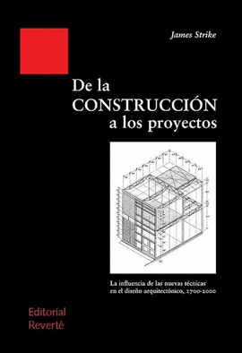 DE LA CONSTRUCCION A LOS PROYECTOS