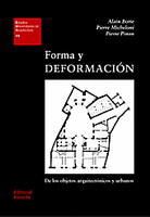 FORMA Y DEFORMACION DE LOS OBJETOS ARQUITECTONICOS Y URBANOS