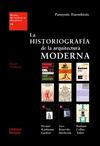 LA HISTORIOGRAFA DE LA ARQUITECTURA MODERNA