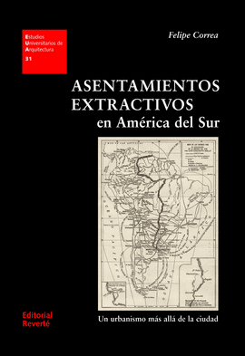 ASENTAMIENTOS EXTRACTIVOS EN AMRICA DEL SUR