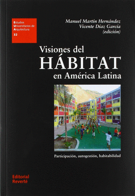 VISIONES DEL HABITAT EN AMERICA LATINA