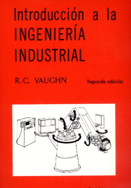 INTRODIUCCION A LA INGENIERIA INDUSTRIAL