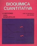 BIOQUIMICA CUANTITATIVA I. CUESTIONES SOBRE BIOMOLECULAS