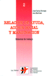 RELACION DE AYUDA, ACCION SOCIAL Y MARGINACION