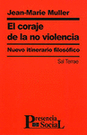 EL CORAJE DE LA NO VIOLENCIA
