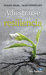 ADIESTRARSE EN LA RESILENCIA