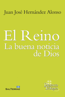 EL REINO: LA BUENA NOTICIA DE DIOS