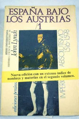 ESPAA BAJO LOS AUSTRIAS - 1 - IMPERIO Y ABSOLUTISMO 1516-1598