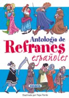 ANTOLOGIA DE REFRANES ESPAOLES