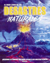 EL GRAN LIBRO DE LOS DESASTRES NATURALES