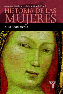 HISTORIA DE LAS MUJERES 2.LA EDAD MEDIA