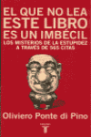 EL QUE NO LEA ESTE LIBRO ES UN IMBECIL