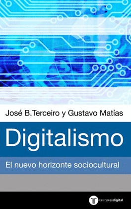 DIGITALISMO. EL NUEVO HORIZONTE SOCIOCULTURAL