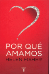 POR QUE AMAMOS