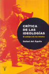 CRITICA DE LAS IDEOLOGIAS
