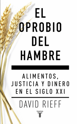 OPROBIO DEL HAMBRE, EL