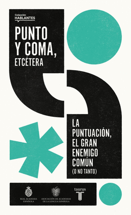 PUNTO Y COMA, ETCETERA (HABLANTES 2)