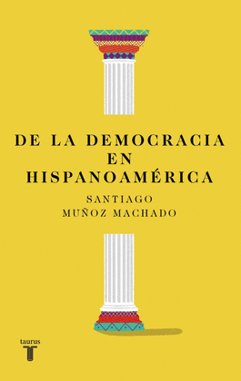 DE LA DEMOCRACIA EN HISPANOAMRICA