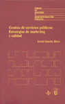 GESTION DE SERVICIOS PUBLICOS ESTRATEGIAS DE MARKETING Y CALIDAD