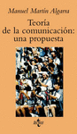 TEORIA DE LA COMUNICACION: UNA PROPUESTA