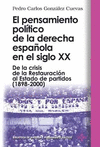 EL PENSAMIENTO POLITICO DE LA DERECHA ESPAOLA EN EL SIGLO XX