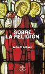 SOBRE LA RELIGION