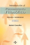 INTRODUCCION AL PENSAMIENTO FILOSOFICO. FILOSOFIA Y MODERNIDAD