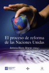 EL PROCESO DE REFORMA DE LAS NACIONES UNIDAS