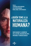 QUIN TEME A LA NATURALEZA HUMANA?