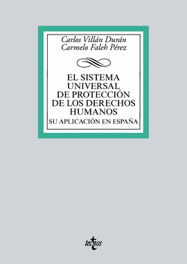 EL SISTEMA UNIVERSAL DE PROTECCIN DE LOS DERECHOS HUMANOS. SU APLICACIN EN ESP