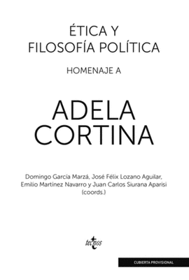 TICA Y FILOSOFA POLTICA: HOMENAJE A ADELA CORTINA