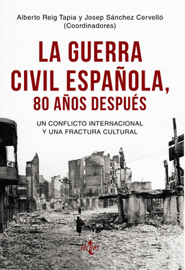 LA GUERRA CIVIL ESPAOLA 80 AOS DESPUS