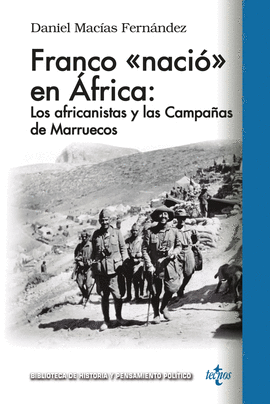 FRANCO NACI EN FRICA: LOS AFRICANISTAS Y LAS CAMPAAS DE MARRUECOS