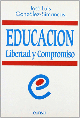 EDUCACION LIBERTAD Y COMPROMISO