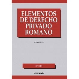 ELEMENTOS DE DERECHO PRIVADO ROMANO 4ED