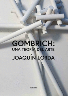 GOMBRICH: UNA TEORA DEL ARTE