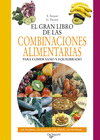 EL GRAN LIBRO DE LAS COMBINACIONES ALIMENTARIAS