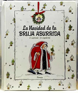 LA NAVIDAD DE LA BRUJA ABURRIDA