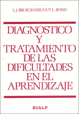 DIAGNOSTICO Y TRATAMIENTO DE LAS DIFICULTADES EN EL APRENDIZAJE