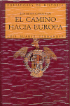 LOS REYES CATOLICOS - EL CAMINO HACIA EUROPA