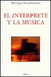EL INTERPRETE Y LA MUSICA