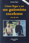 COMO LLEGAR A SER UN GUIONISTA EXCELENTE